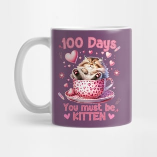 100 Days of School Cat You Must Be Kitten Mug